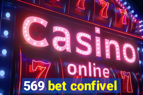 569 bet confivel